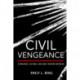 Civil Vengeance: Literature, Culture, and Early Modern Revenge