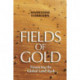 Fields of Gold: Financing the Global Land Rush