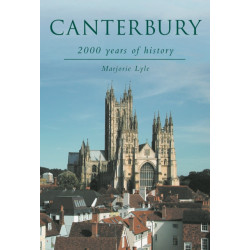 Canterbury: 2000 Years of History