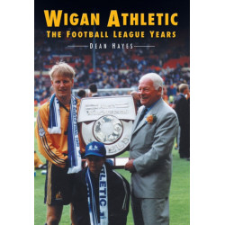 Wigan Athletic: The Football League Years