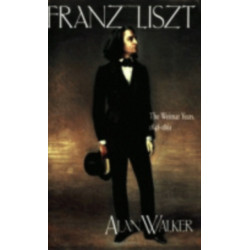 Franz Liszt: The Weimar Years, 1848–1861