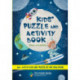 Kids’ Puzzle and Activity Book: Space & Adventure!: 60+ Activities and Puzzles for Children