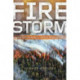 Firestorm: How Wildfire Will Shape Our Future