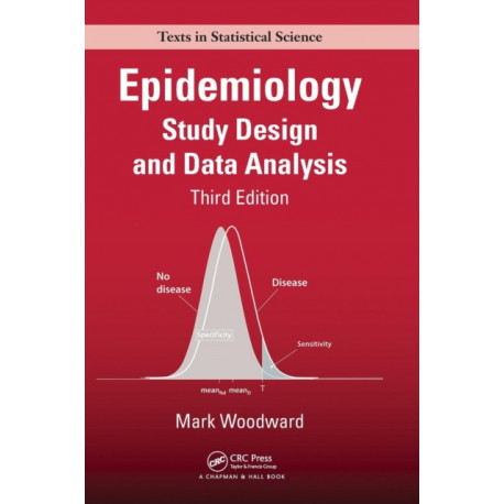 Epidemiology: Study Design and Data Analysis, Third Edition