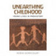 Unearthing Childhood: Young Lives in Prehistory