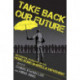 Take Back Our Future: An Eventful Sociology of the Hong Kong Umbrella Movement