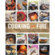 Cooking with Fire: From Roasting on a Spit to Baking in a Tannur, Rediscovered Techniques and Recipes That Capture the Flavors of Wood-Fired Cooking