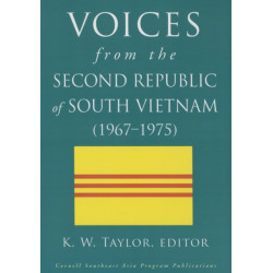 Voices from the Second Republic of South Vietnam (1967–1975)