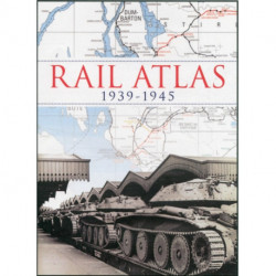 Rail Atlas 1939-1945