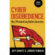 Cyber Disobedience - Re://Presenting Online Anarchy: Representing Online Anarchy