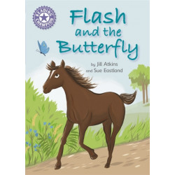 Reading Champion: Flash and the Butterfly: Independent Reading Purple 8