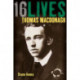 Thomas MacDonagh: 16Lives