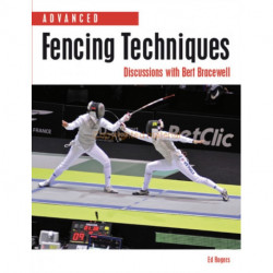 Advanced Fencing Techniques: Discussions with Bert Bracewell