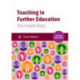 Teaching in Further Education: The Inside Story