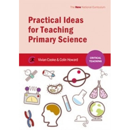 Practical Ideas for Teaching Primary Science