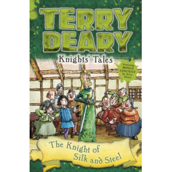 Knights' Tales: The Knight of Silk and Steel