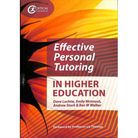 Effective Personal Tutoring in Higher Education