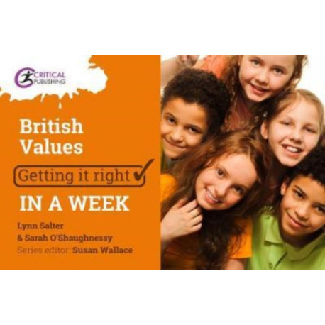 British Values: Getting it Right in a Week