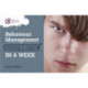 Behaviour Management: Getting it Right in a Week