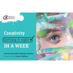 Creativity: Getting it Right in a Week