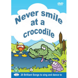 Never Smile at a Crocodile