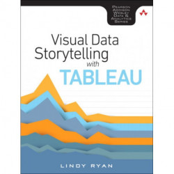 Visual Data Storytelling with Tableau