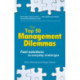 The Top 50 Management Dilemmas, The: Fast solutions to everyday challenges