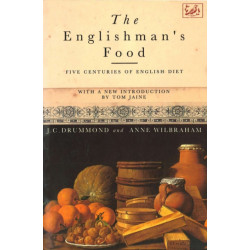 The Englishman's Food: Five Centuries of English Diet