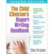 The Child Clinician's Report-Writing Handbook, Second Edition