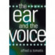 The Ear and the Voice