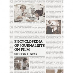 Encyclopedia of Journalists on Film