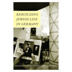 Rebuilding Jewish Life in Germany