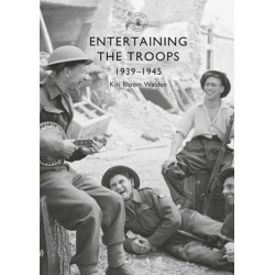 Entertaining the Troops: 1939–1945