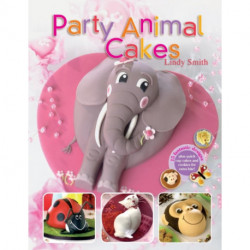 Party Animal Cakes: 15 Fantastic Designs