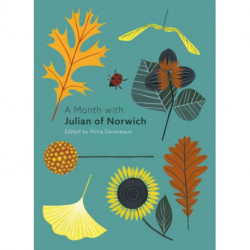 A Month with Julian of Norwich