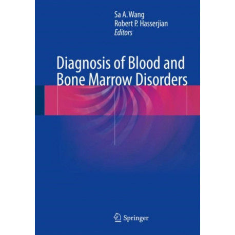 Diagnosis of Blood and Bone Marrow Disorders