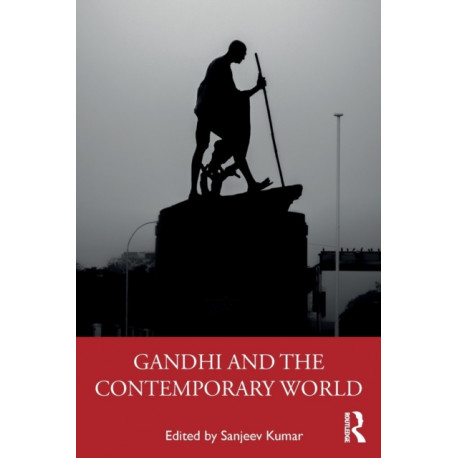 Gandhi and the Contemporary World