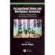 Occupational Noise and Workplace Acoustics: Advances in Measurement and Assessment Techniques