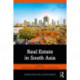 Real Estate in South Asia