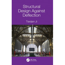Structural Design Against Deflection