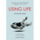 Using Life