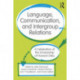 Language, Communication, and Intergroup Relations: A Celebration of the Scholarship of Howard Giles