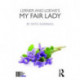 Lerner and Loewe's My Fair Lady