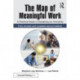 The Map of Meaningful Work (2e): A Practical Guide to Sustaining our Humanity