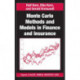 Monte Carlo Methods and Models in Finance and Insurance