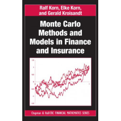Monte Carlo Methods and Models in Finance and Insurance