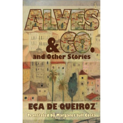 Alves and Co. and Other Stories