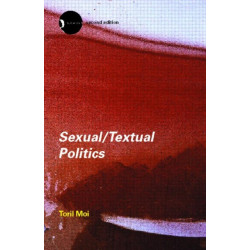 Sexual/Textual Politics: Feminist Literary Theory
