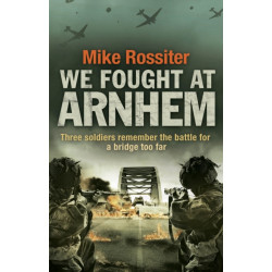 We Fought at Arnhem