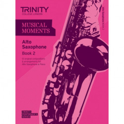 Musical Moments Alto Saxophone Book 2: Saxophone Teaching Material